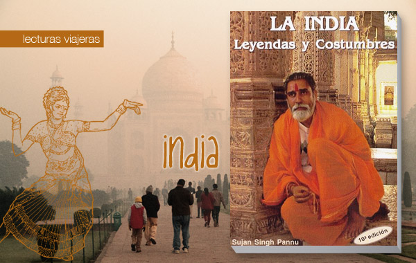 La India: Leyendas y costumbres