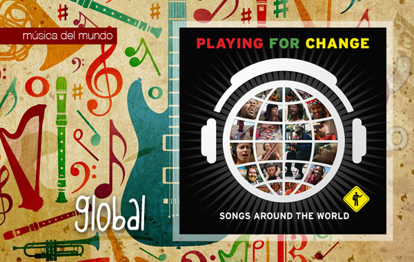 Playing for change Playing for change