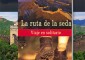 La ruta de la seda. Viaje en solitario