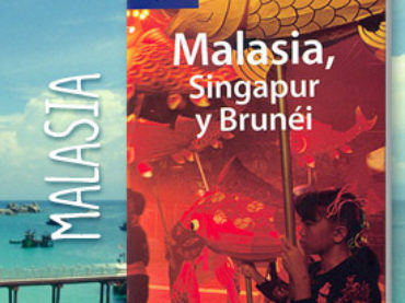 Malasia, Singapur y Brunei. Guía de viaje Lonely Planet
