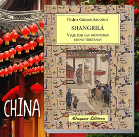 Shangrilá: Viaje por las fronteras chino tibetanas
